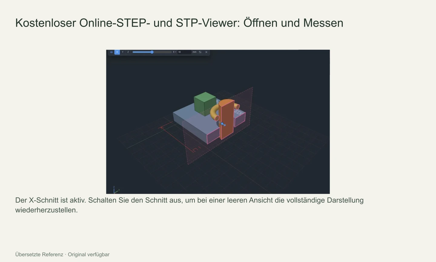 Dasselbe STEP-Beispiel mit aktivem X-Schnitt zur Ansicht der inneren Geometrie.